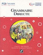 Aqa Nelson Skills French: Grammaire Directe (Neab French Grammar Practice) (en Inglés)