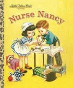 Nurse Nancy (Little Golden Books) 