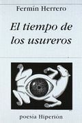 El tiempo de los usureros (Poesía Hiperión) (in Spanish)