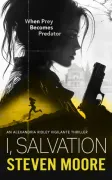I, Salvation. When Prey Becomes Predator