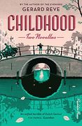 Childhood: Two Novellas (en Inglés)