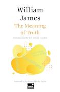The Meaning of Truth (Foundations)