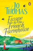 Escape to the French Farmhouse (en Inglés)