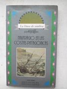 Naufragio en las Costas Patagonicas