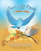 Two Little Birds: A Children's Lullaby (en Inglés)