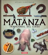 Atlas Ilustrado de la Matanza Tradicional del Cerdo