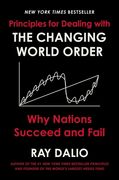 Principles for Dealing with the Changing World Order: Why Nations Succeed and Fail (en Inglés)
