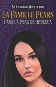 La Famille Pears - Tome 2: Dans la peau de Rebecca (en Francés)