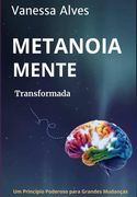 Metanoia. MENTE TRANSFORMADA (en Portugués)