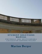 Student Solutions Manual for Single Variable and Multivariable Calculus: by Giovanni Viglino (en Inglés)