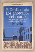 Ahorcados del Cuarto Menguante los