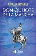 Don Quijote de la Mancha de Miguel de Cervantes Saavedra(Plutón Ediciones)