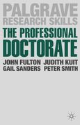 The Professional Doctorate: A Practical Guide (Palgrave Research Skills) (en Inglés)