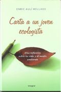 Carta a un Joven Ecologista: Una Reflexi (in Spanish)