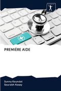 Première Aide (en Francés)