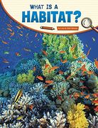 What is a Habitat? (Science Inquiry) (en Inglés)