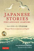 Japanese Stories for Language Learners: Bilingual Stories in Japanese and English (Mp3 Audio Disc Included) (en Inglés)