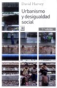 Urbanismo y Desigualdad Social