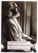 Frithjof Schuon: Mensajero de la Sophia Perennis