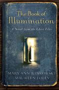 The Book of Illumination (Ghost Files, Book 1) (en Inglés)
