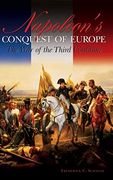 Napoleon's Conquest of Europe: The war of the Third Coalition (Studies in Military History and International Affairs,) (en Inglés)