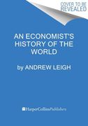 How Economics Explains the World: A Short History of Humanity (en Inglés)