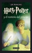 Harry Potter y el Misterio del Principe (in Spanish)
