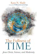 The Fullness of Time (en Inglés)