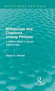Millennium and Charisma Among Pathans (Routledge Revivals): A Critical Essay in Social Anthropology (en Inglés)