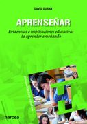 Aprenseñar: Evidencias e Implicaciones Educativas de Aprender Enseñando