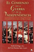 el comienzo de la guerra de la independencia : congreso internacional del bicentenario de la guerra de la independencia, celebrado en madrid, del 8 al 11 de abril de 2007