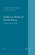 Studies in Medieval Jewish Poetry: A Message Upon the Garden (en Inglés)