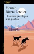 Hombres que llegan a un pueblo (in Spanish)