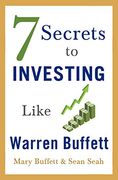 7 Secrets to Investing Like Warren Buffett (en Inglés)