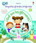 Pequeñas y Grandes Preguntas:  Que son los Germenes?