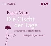 Die Gischt der Tage: Ungekürzte Lesung mit Stefan Konarske (in German)