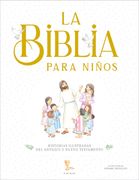 LA BIBLIA PARA NIÑOS (in Spanish)
