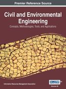 Civil and Environmental Engineering: Concepts, Methodologies, Tools, and Applications, VOL 3 (en Inglés)