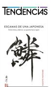 ESCAMAS DE UNA JAPONESA : ENTRE TINTA Y SILENCIO : UN PUENTE HACIA JAPÓN