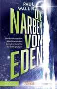 Die Narben von Eden [Empfohlen von Erich von Däniken] (en Alemán)