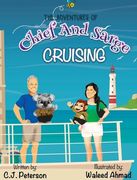 Cruising (Adventures of Chief and Sarge, Book 1): The Adventures of Chief and Sarge, Book 1 (en Inglés)