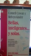 Bellas, Inteligentes y Solas