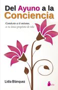 Del Ayuno a la Conciencia