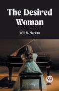 The Desired Woman (en Inglés)