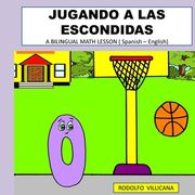 Jugando a Las Escondidas: A BILINGUAL MATH LESSON ( Spanish - English )