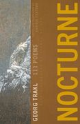 Nocturne: 111 Poems by Georg Trakl (en Inglés)