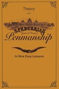 Spencerian Penmanship (Theory Book) (en Inglés)