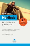 No Miedo: En la Empresa y en la Vida (Narrativa Empresarial)