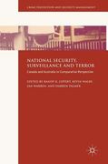 National Security, Surveillance and Terror: Canada and Australia in Comparative Perspective (en Inglés)