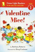 Valentine Mice! (Green Light Readers Level 1) (en Inglés)
